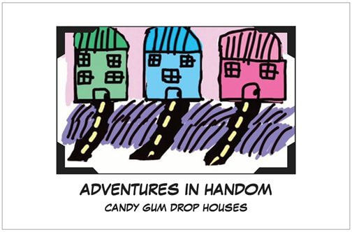 The Magical Heart of Handom - Candy Gum Drop Houses
