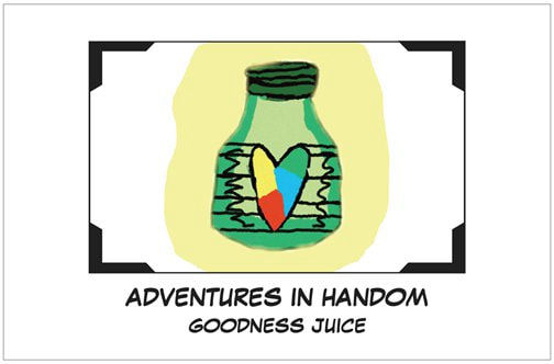 The Magical Heart of Handom - Goodness Juice