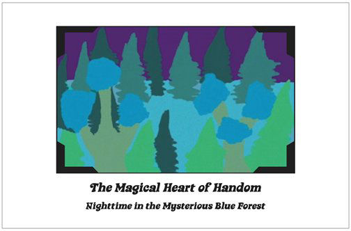 The Magical Heart of Handom - Nighttime in the Mysterious Blue Forest